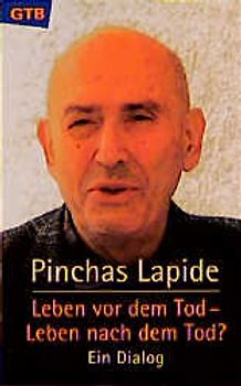 Leben vor dem Tod - Leben nach dem Tod?