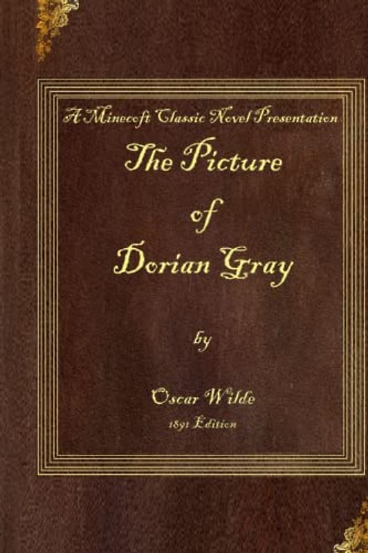 The Picture of Dorian Gray: 1891 Edition