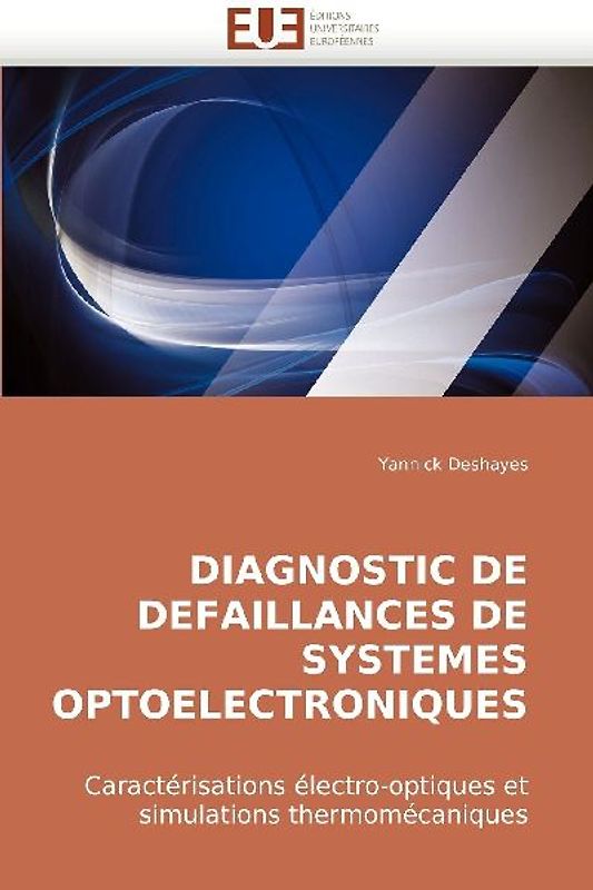 Diagnostic de defaillances de systemes optoelectroniques