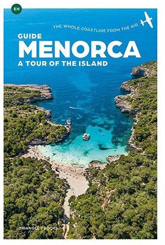 Menorca : A tour of the island