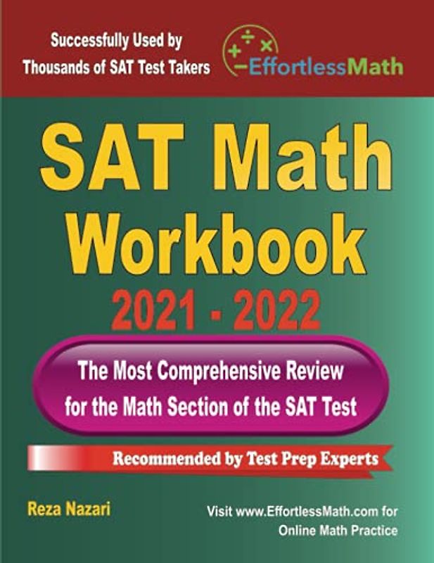 SAT Math Workbook: The Most Comprehensive Review for the SAT Math Test