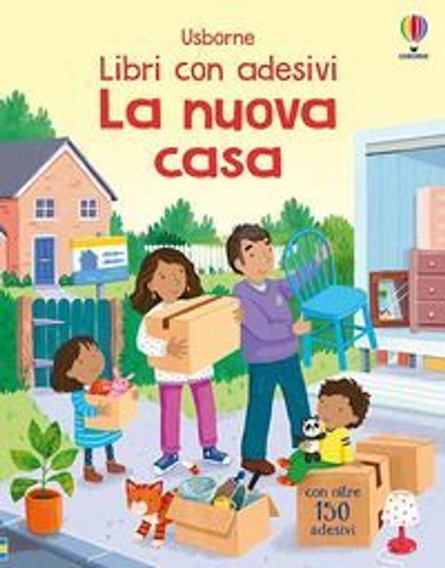 La nuova casa. Con adesivi