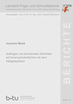 Auftragen von funktionalen Schichten auf Innenzylinderflächen mit dem Kaltgasspritzen