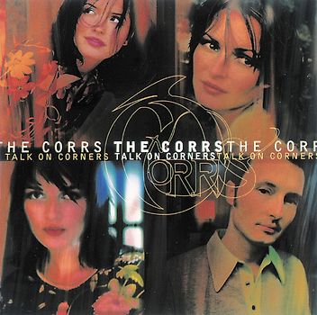 Corrs,The - Talk On Corners (New Version)