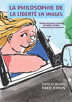 La Philosophie de la liberté en images