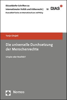 Die universelle Durchsetzung der Menschenrechte
