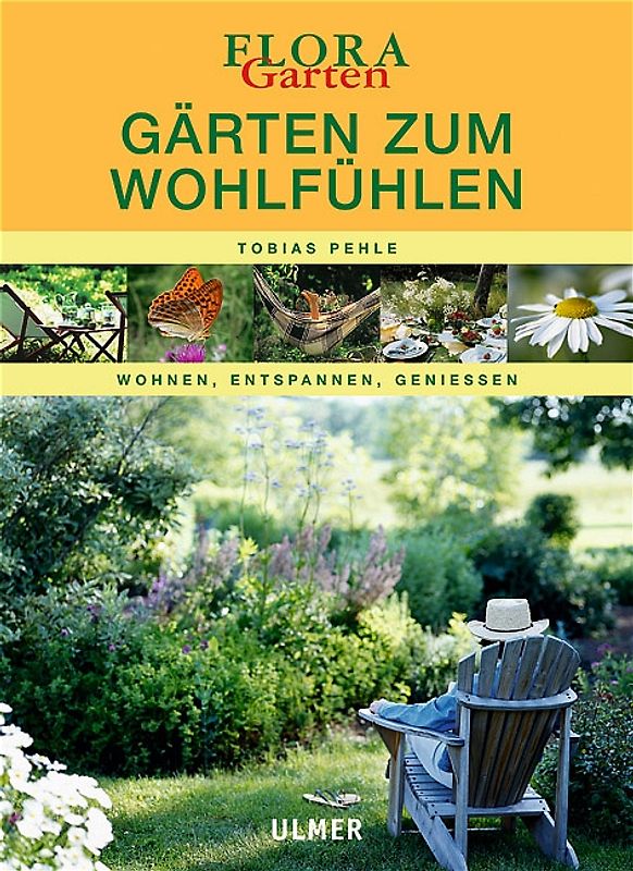Gärten zum Wohlfühlen. wohnen, entspannen, geniessen