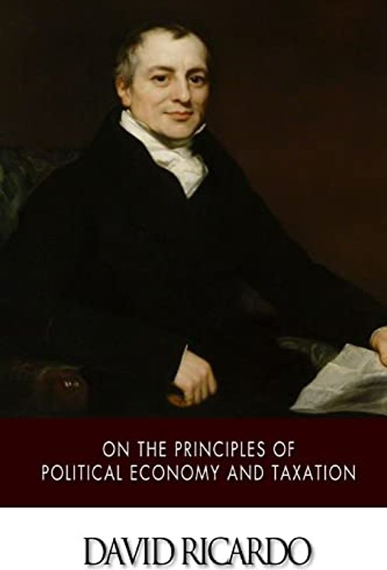 On The Principles of Political Economy and Taxation