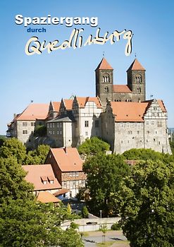 Spaziergang durch Quedlinburg (Posterbuch DIN A3 hoch)