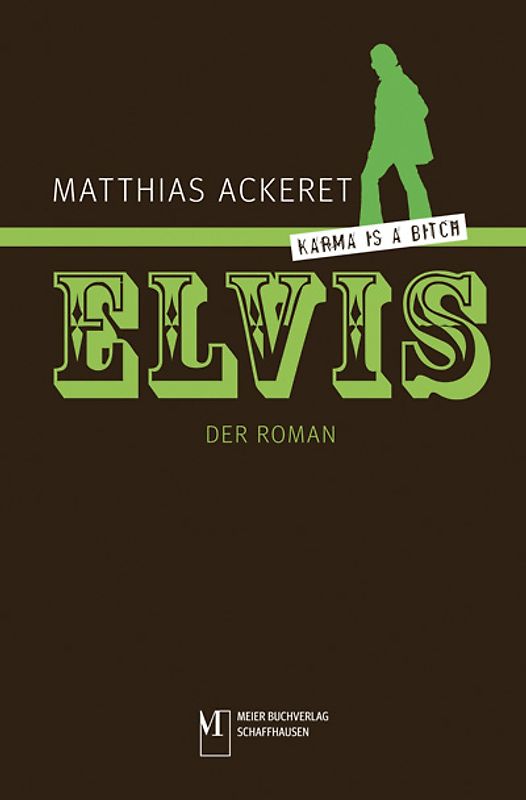 ELVIS. Der Roman