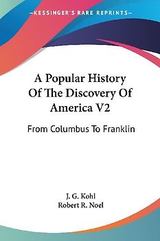 A Popular History Of The Discovery Of America V2