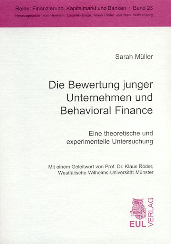 Die Bewertung junger Unternehmen und Behavioral Finance