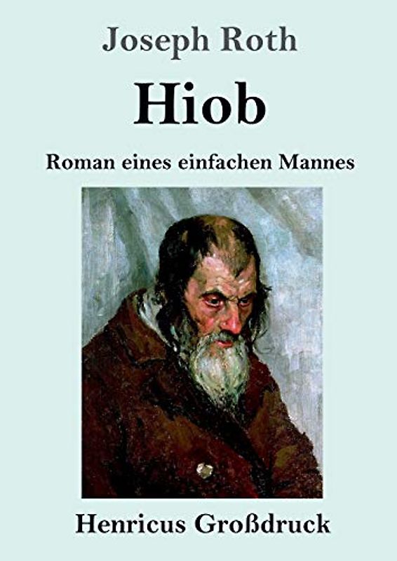 Hiob (Großdruck): Roman eines einfachen Mannes
