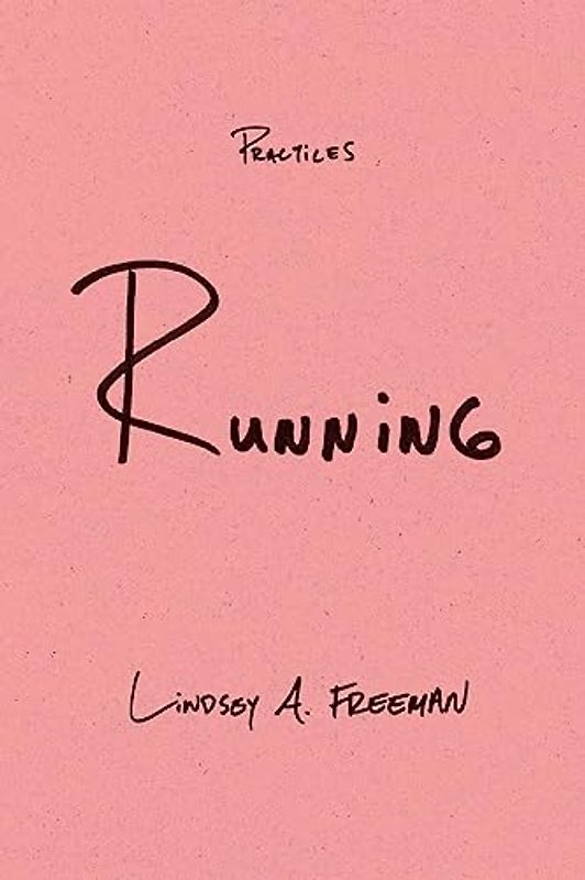 Running (Practices)