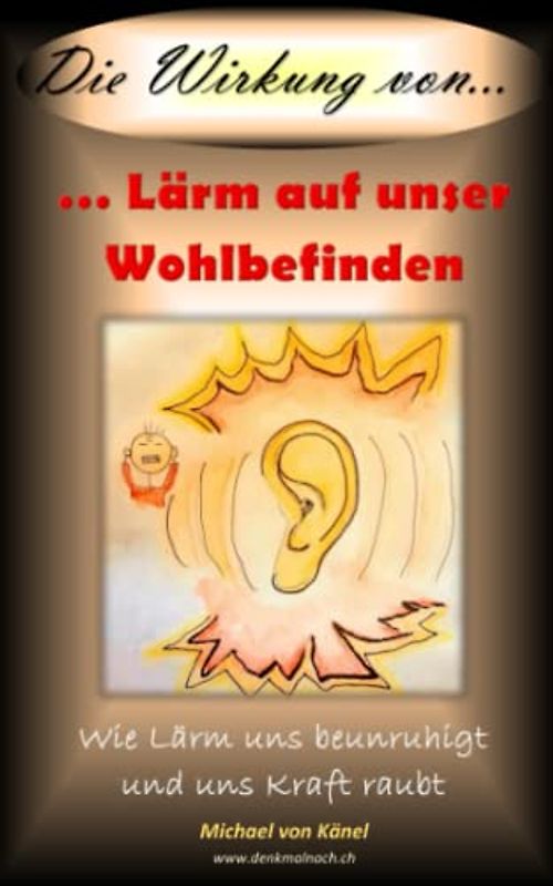 Die Wirkung von Lärm auf unser Wohlbefinden: Wie Lärm uns beunruhigt und uns Kraft raubt