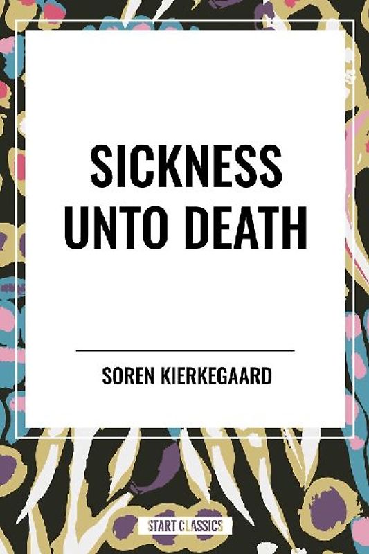 Sickness Unto Death