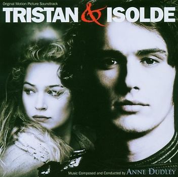 Anne  Dudley - Tristan & Isolde