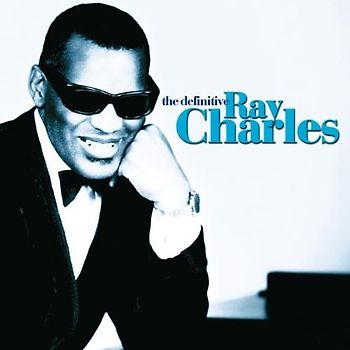 Ray Charles - The Definitive Ray Charles
