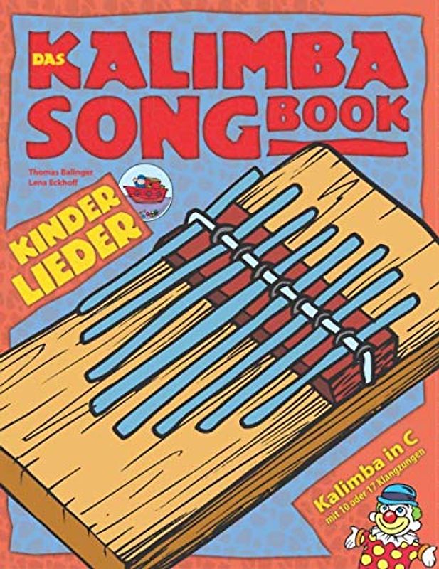 Das Kalimba-Songbook: Kinderlieder für Kalimba in C