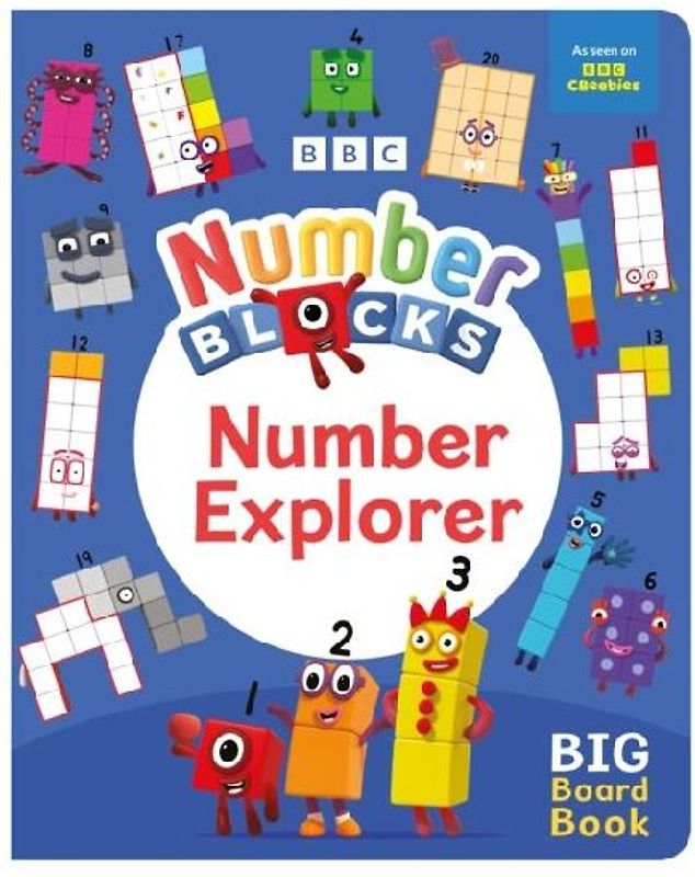 Numberblocks Number Explorer: A Big Board Book