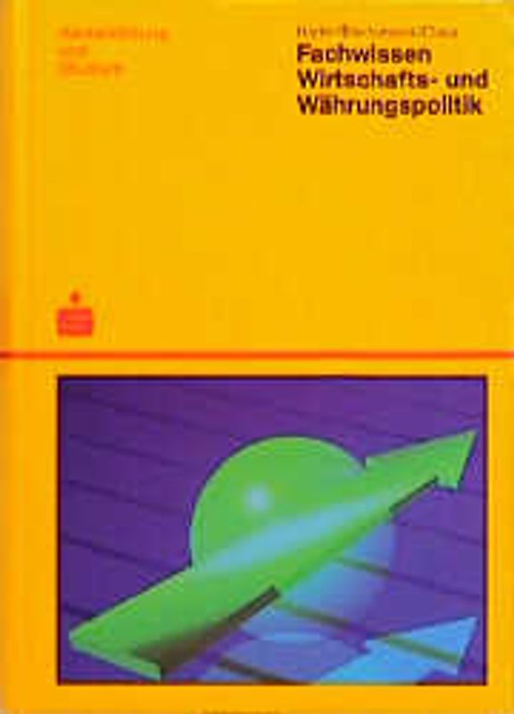 Fachwissen Wirtschafts- und Währungspolitik