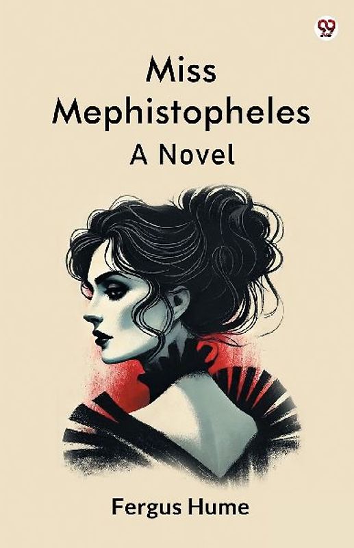 Miss Mephistopheles A Novel