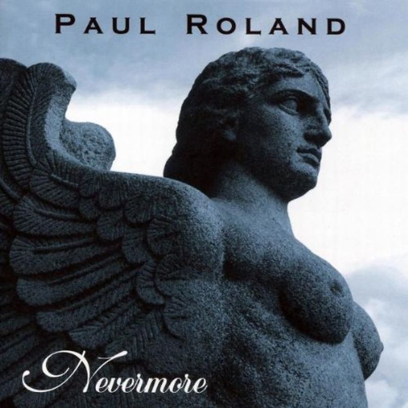 Paul Roland - Nevermore