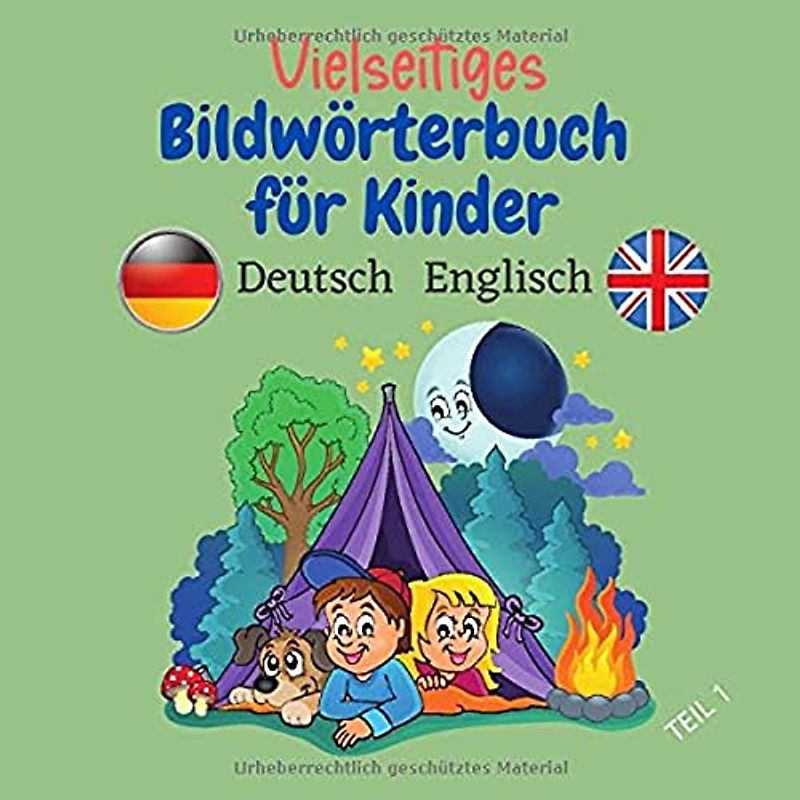 Vielseitiges Bildwörterbuch für Kinder Deutsch Englisch: Viele Themen
