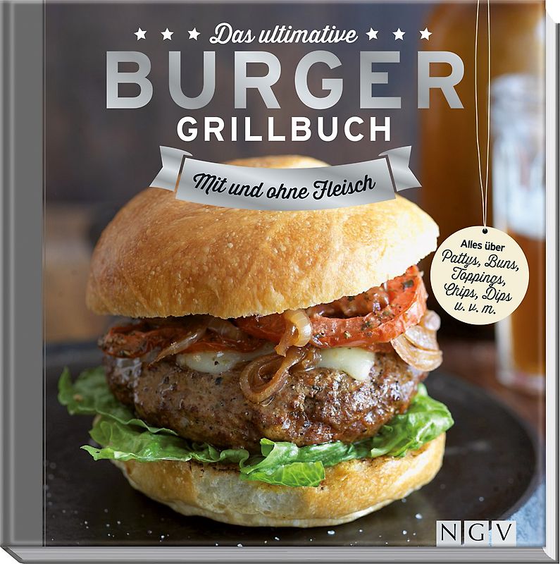 Das ultimative Burger-Grillbuch