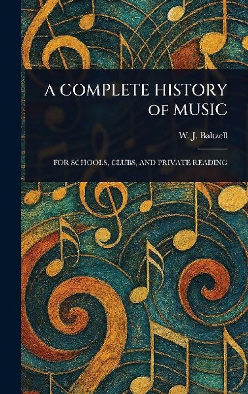 A COMPLETE HISTORY of MUSIC