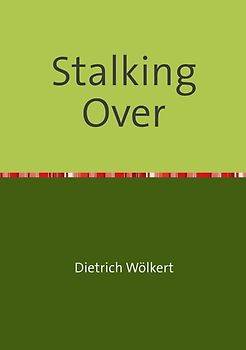 Im fünfzigsten Jahr / Stalking Over
