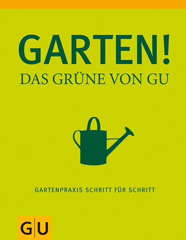 Garten! Das Grüne von GU