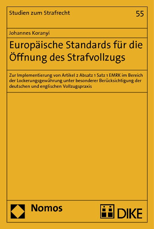 Europäische Standards für die Öffnung des Strafvollzugs