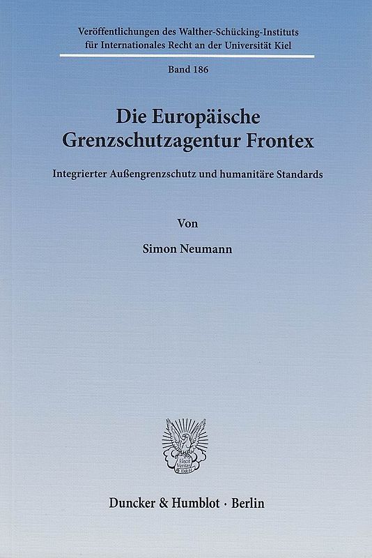 Die Europäische Grenzschutzagentur Frontex.