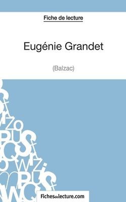 Eugénie Grandet de Balzac (Fiche de lecture)