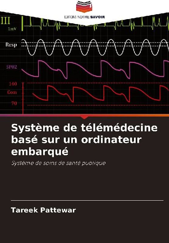 Système de télémédecine basé sur un ordinateur embarqué