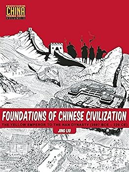 Foundations of Chinese Civilization