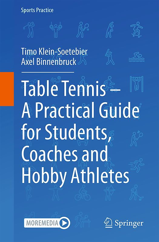 Table Tennis – A Practical Guide for Students, Coaches and Hobby Athletes