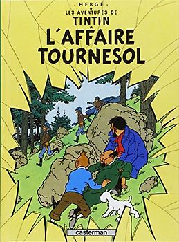 Les Aventures de Tintin. L'affaire Tournesol - Herge