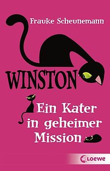 Winston (Band 1) - Ein Kater in geheimer Mission