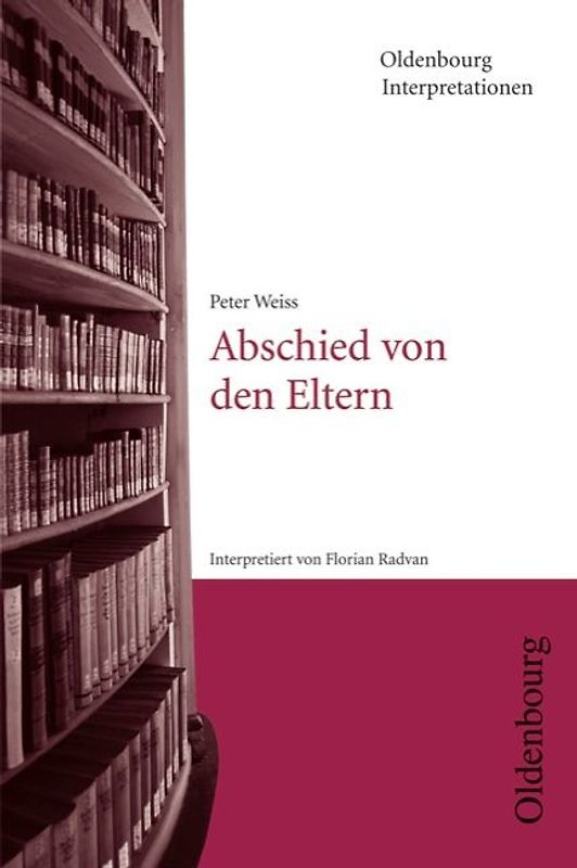 Peter Weiss: Abschied von den Eltern