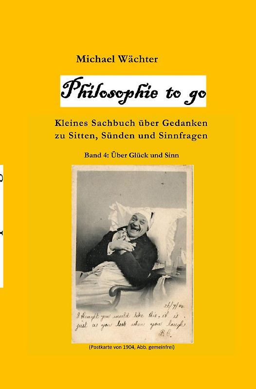 Philosophie to go / Philosophie to go - Band 4: Glück und Sinn