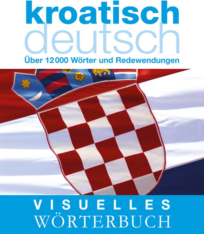 Visuelles Wörterbuch Kroatisch–Deutsch