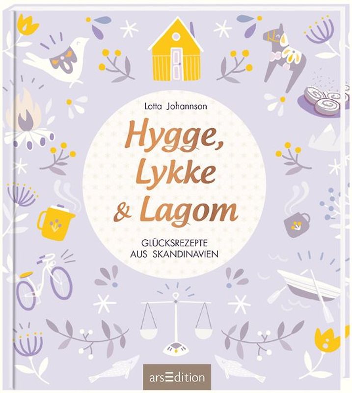 Hygge, Lykke und Lagom