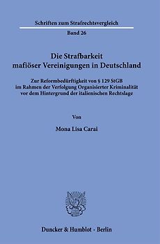 Die Strafbarkeit mafiöser Vereinigungen in Deutschland
