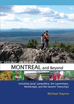 Hiking Trails of Montréal and Beyond