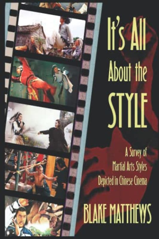 It's All About the Style: A Survey of Martial Arts Styles Depicted in Chinese Cinema