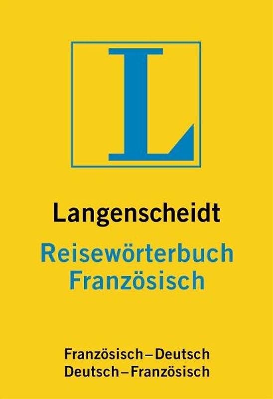 Langenscheidt Reisewörterbuch Französisch. Französisch-Deutsch/Deutsch-Französisch