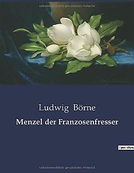 Menzel der Franzosenfresser