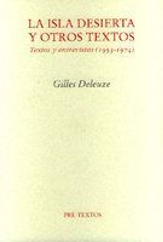 La isla desierta y otros textos : textos y entrevistas (1953-1974)